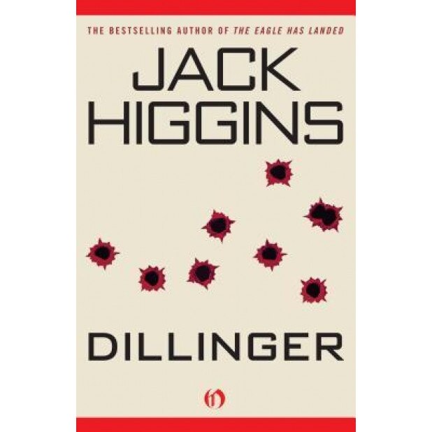 Dillinger, Jack Higgins (Author)