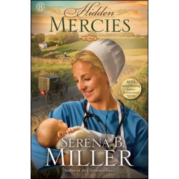Hidden Mercies, Serena B. Miller (Author)