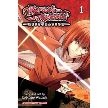 Rurouni Kenshin: Restoration, Vol. 1, Nobuhiro Watsuki (Author) Rurouni Kenshin: Restoration, Vol. 1, Nobuhiro Watsuki (Author)