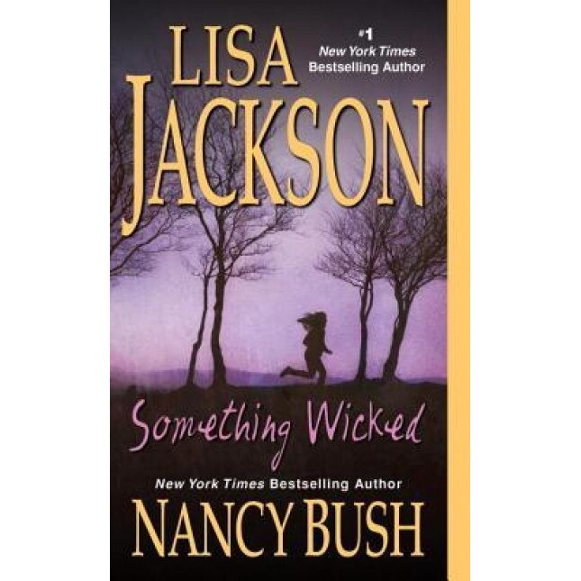 Something Wicked, Lisa Jackson (Author)