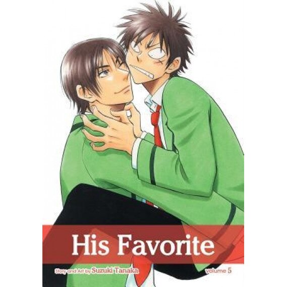 His Favorite, Vol. 5, Suzuki Tanaka (Author)