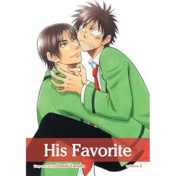 His Favorite, Vol. 5, Suzuki Tanaka (Author) His Favorite, Vol. 5, Suzuki Tanaka (Author)