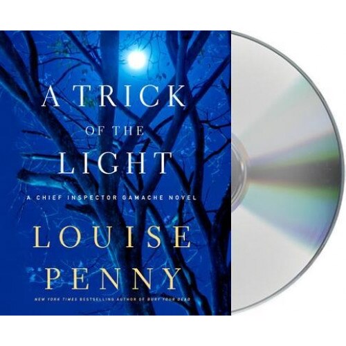 A Trick of the Light, Louise Penny (Author)