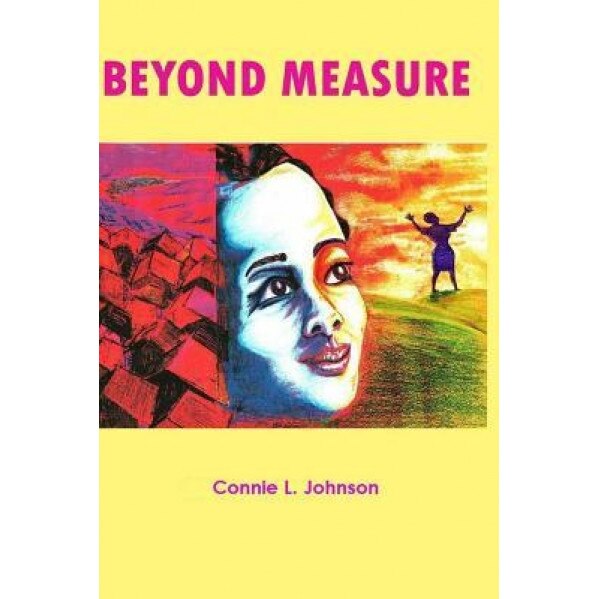 Beyond Measure, Connie L. Johnson (Author)