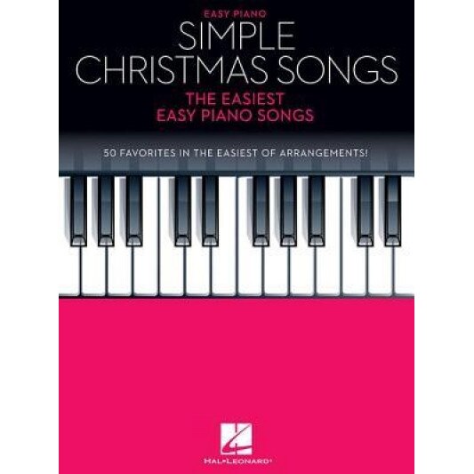 Simple Christmas Songs: The Easiest Easy Piano Songs, Hal Leonard Corp