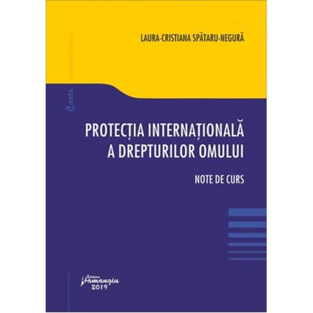 Protectia Internationala A Drepturilor Omului Note De Curs Emag Ro