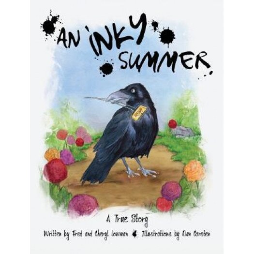 An Inky Summer, Fred and Cheryl Lowman (Author)
