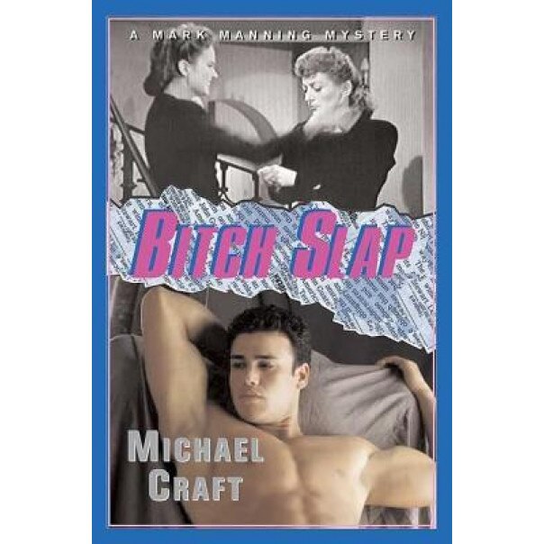 Bitch Slap, Michael Craft (Author)