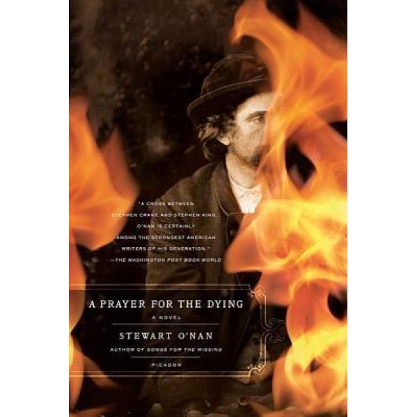 A Prayer for the Dying, Stewart O'Nan