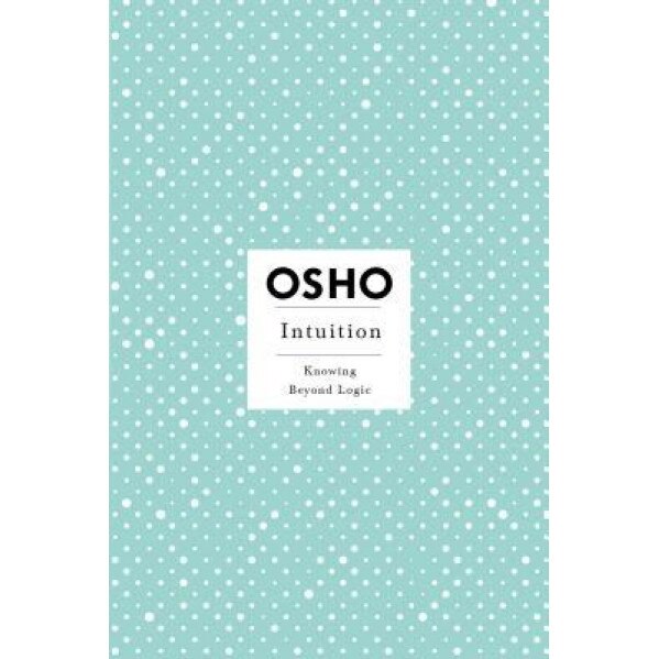 Intuition, Osho