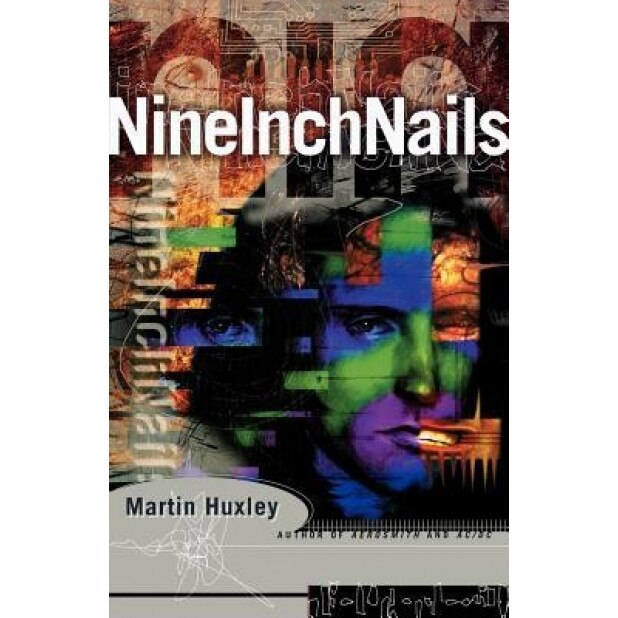 Nine Inch Nails, Martin Huxley (Author)