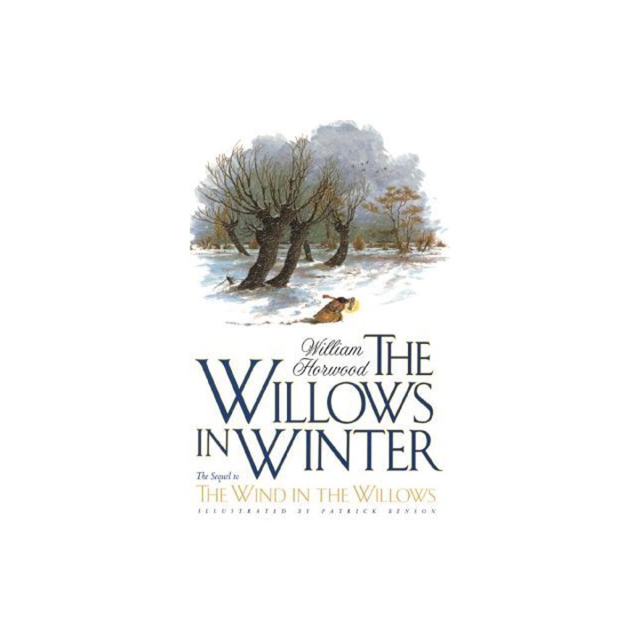The Willows in Winter, William Horwood
