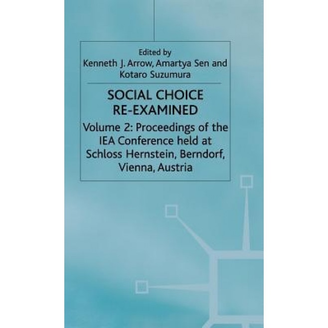 Social Choice Re-Examined, Volume 2, Arrow (Author)