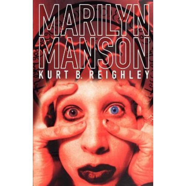 Marilyn Manson, Kurt Reighley (Author)