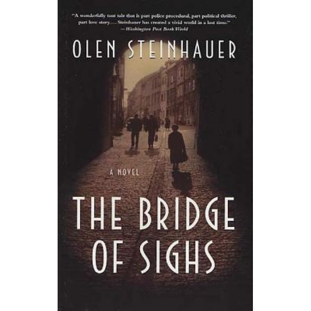 Bridge of Sighs, Olen Steinhauer