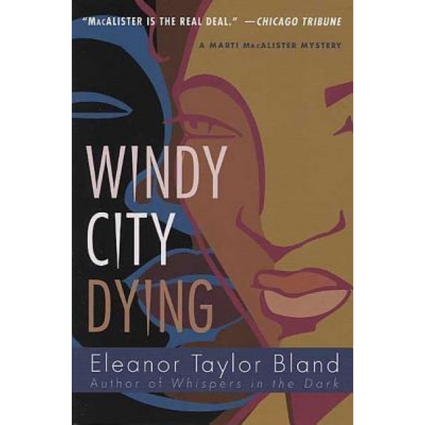 Windy City Dying, Eleanor Taylor Bland (Author)