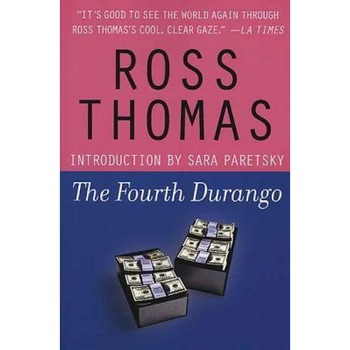 The Fourth Durango, Ross Thomas (Author) The Fourth Durango, Ross Thomas (Author)
