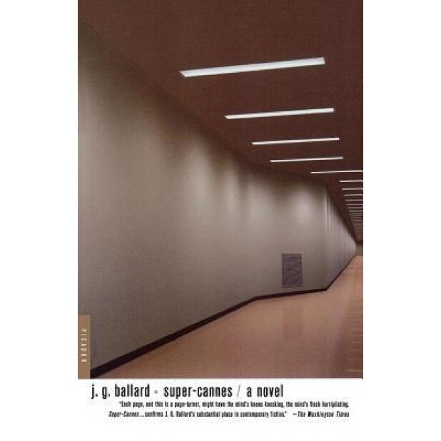 Super-Cannes, J. G. Ballard (Author)