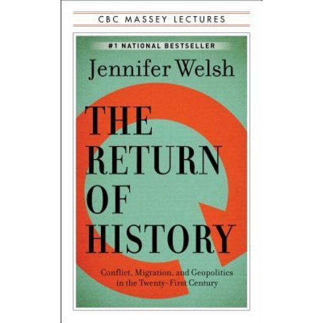 The Return of History: Conflict, Migration, and Geopolitics in the Twenty-First Century,