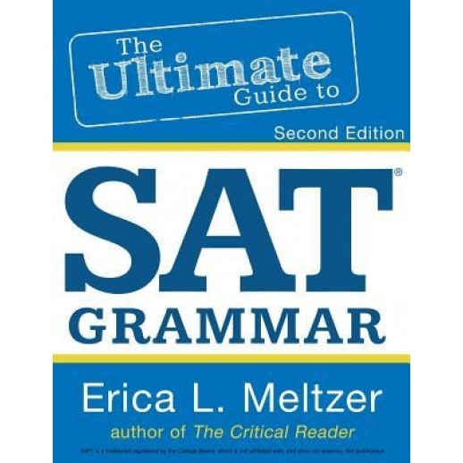 The Ultimate Guide to SAT Grammar, Erica Meltzer (Author)