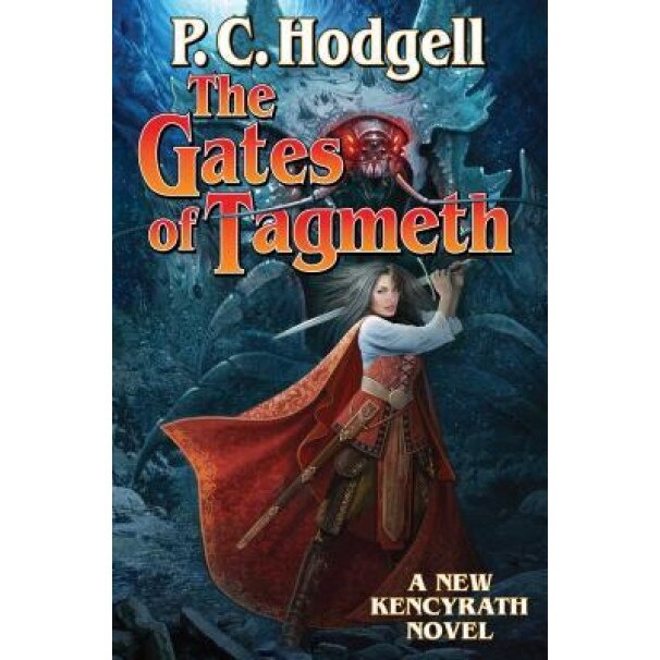 The Gates of Tagmeth, P. C. Hodgell (Author)