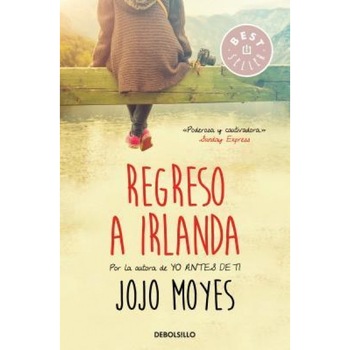 Regreso a Irlanda /Sheltering Rain, Jojo Moyes Jojo (Author) Regreso a Irlanda /Sheltering Rain, Jojo Moyes Jojo (Author)