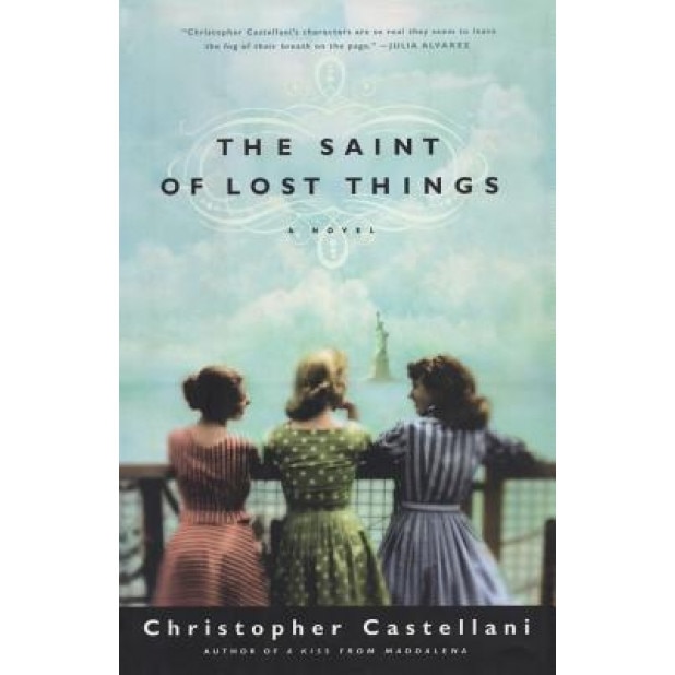 The Saint of Lost Things, Christopher Castellani (Author)