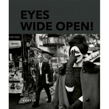 Eyes Wide Open. 100 Years of Leica, Hans-Michael Koetzle (Editor) Eyes Wide Open. 100 Years of Leica, Hans-Michael Koetzle (Editor)