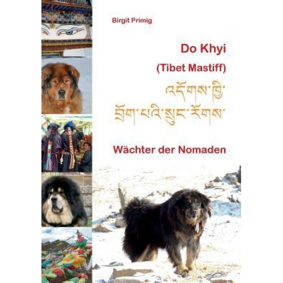 Do Khyi (Tibet Mastiff), Birgit Primig (Author)