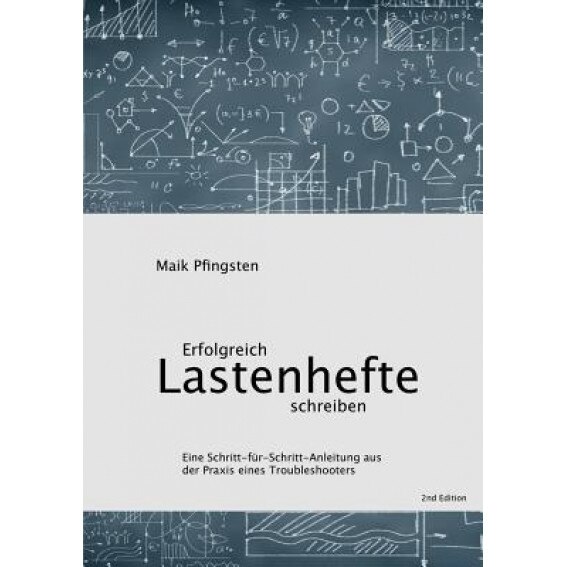 Erfolgreich Lastenhefte Schreiben, Maik Pfingsten (Author)