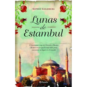 Lunas de Estanbul, Sophi Goldberg (Author) Lunas de Estanbul, Sophi Goldberg (Author)