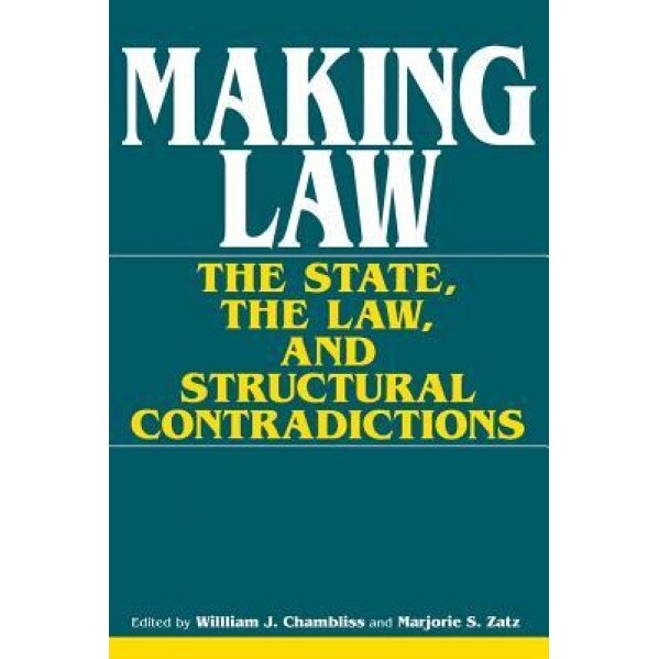 Making Law, William J. Chambliss (Editor)