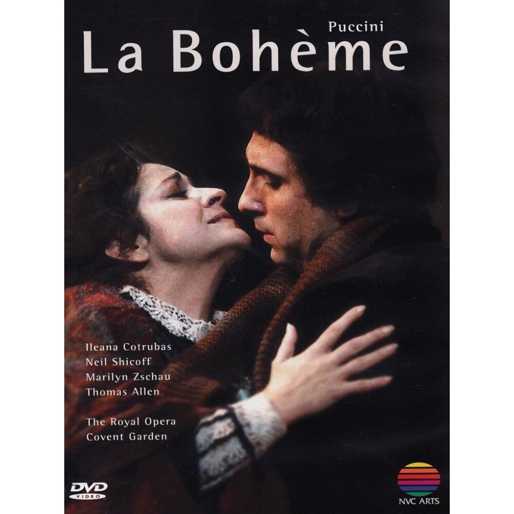 Ileana Cotrubas,Neil Shicoff,Marilyn Yschau,Thomas Allen,Royal Opera,Covent Garden - Puccini:La Boheme (DVD)