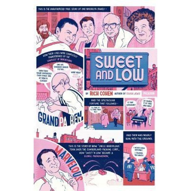 Sweet and Low: A Family Story, Rich Cohen (Author)