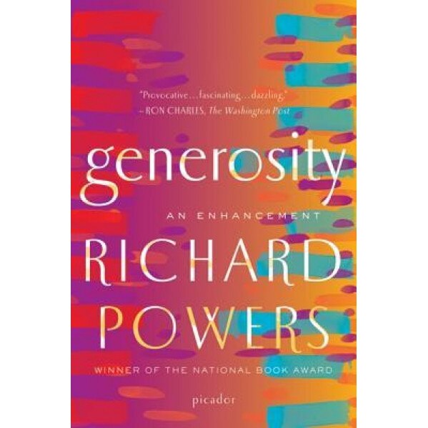 Generosity: An Enhancement, Richard Powers