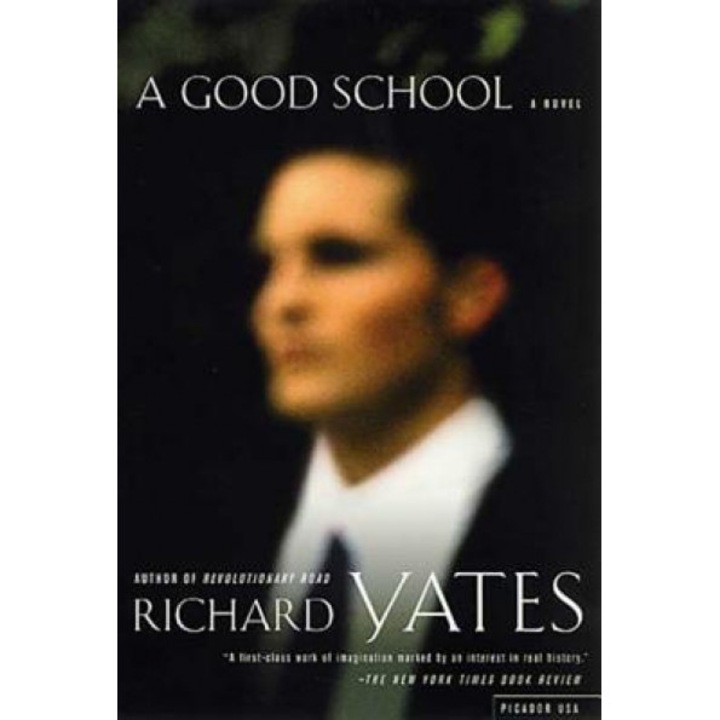 Good School, Richard Yates