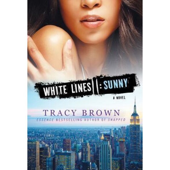 White Lines II: Sunny, Tracy Brown (Author)