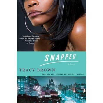 Snapped, Tracy Brown Snapped, Tracy Brown