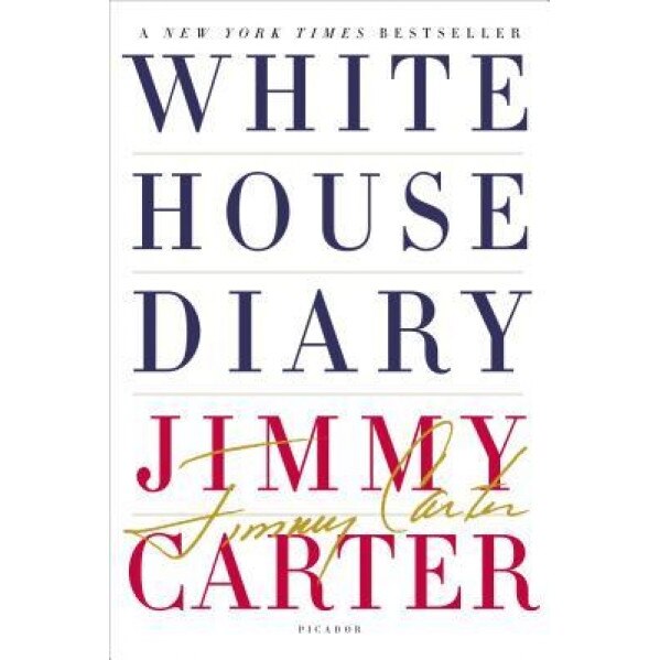 White House Diary, Jimmy Carter (Author)