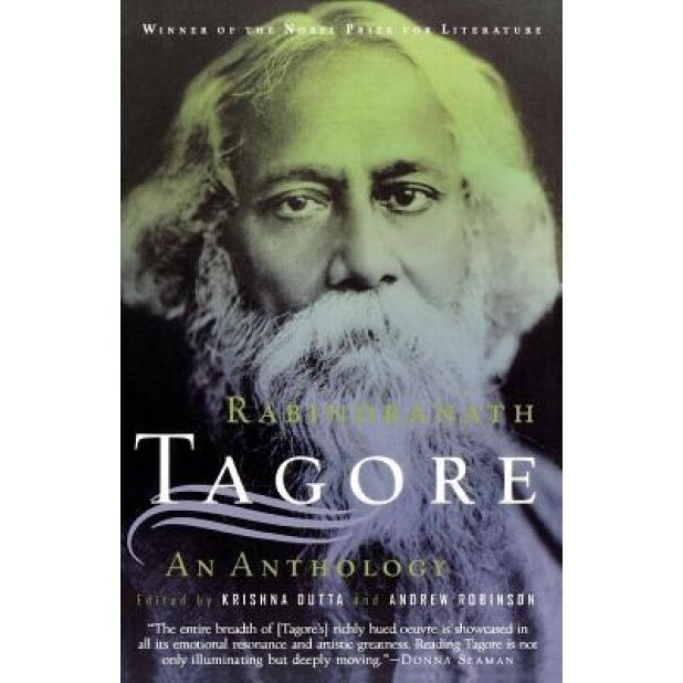 Rabindranath Tagore: An Anthology, Rabindranath Tagore