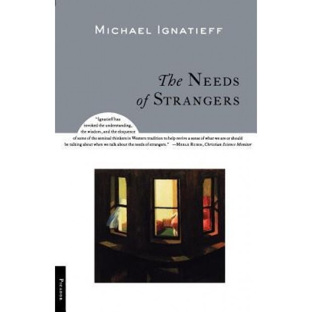 Needs, Michael Ignatieff