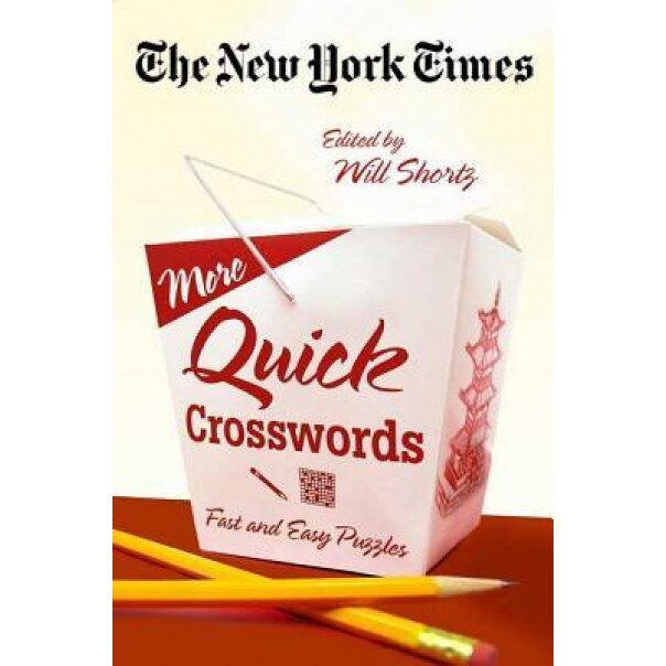 The New York Times More Quick Crosswords: Fast and Easy Puzzles, New York Times (Author)
