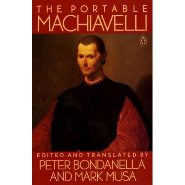 The Portable Machiavelli, Niccolo Machiavelli