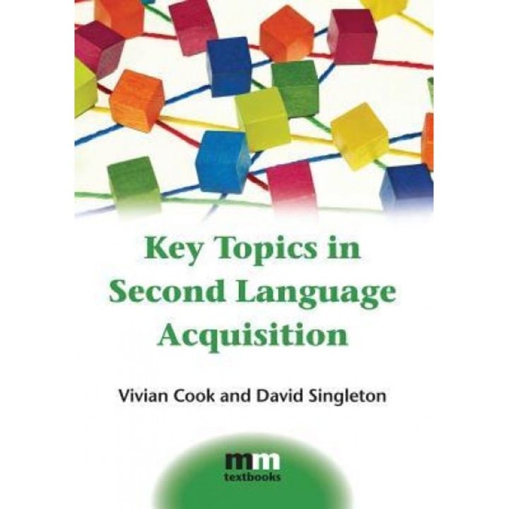 Key Topics in Second Language Acquisition, Vivian Cook (Author)