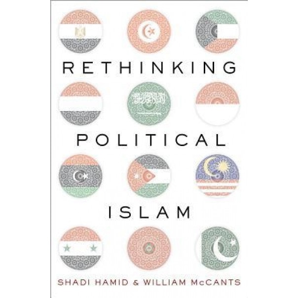 Rethinking Political Islam, Shadi Hamid (Editor)