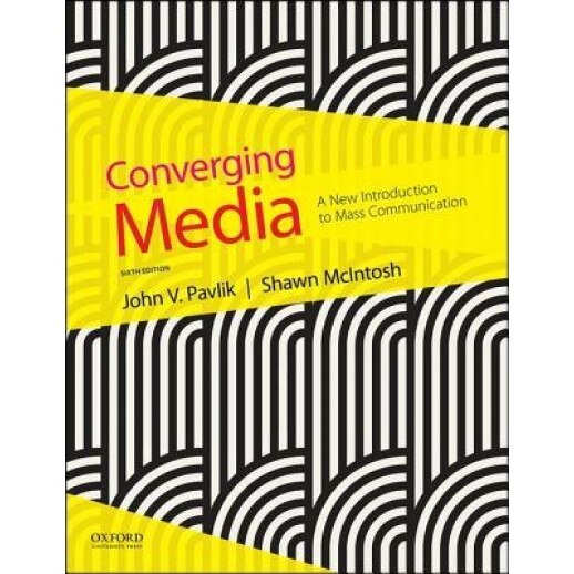Converging Media, John V. Pavlik (Author)