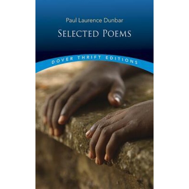 Selected Poems, Paul Laurence Dunbar (Author)
