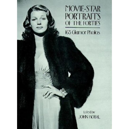 Movie-Star Portraits of the Forties,