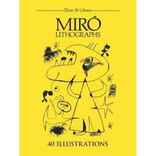 Miro Lithographs, Joan Miro (Author)