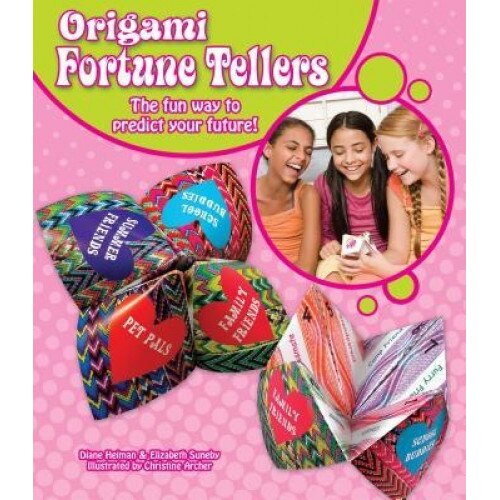 Origami Fortune Tellers: The Fun Way to Predict Your Future!, Diane Heiman (Author)